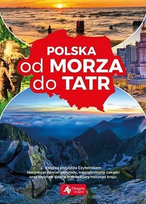 Polska od morza do Tatr