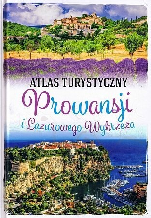 Atlas turystyczny Prowansji i lazurowego wybrzeża