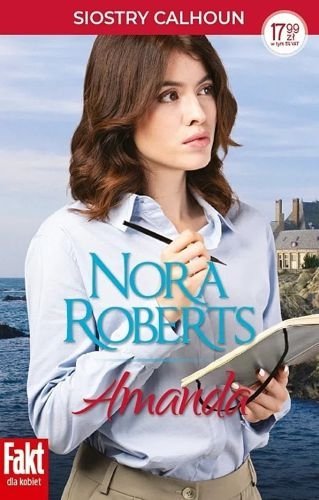 Siostry Calhoun. Amanda, Nora Roberts