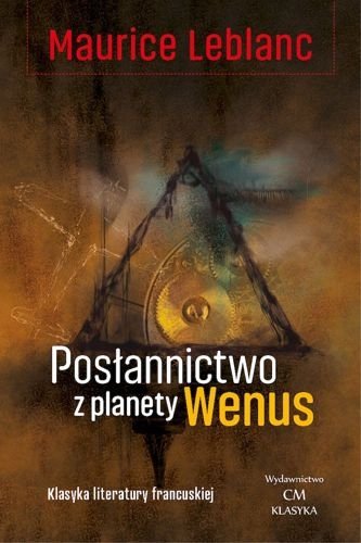 Posłannictwo z planety Wenus, Maurice Leblanc