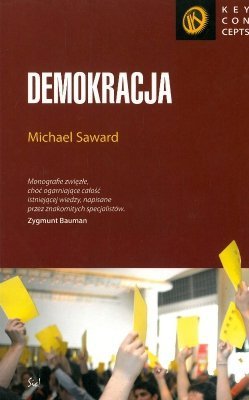 Demokracja. Key Concepts, Michael Saward