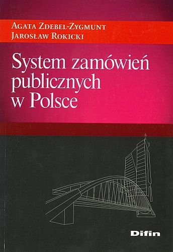 System zamówień publicznych w Polsce, Agata Zdebel-Zygmunt, Jarosław Rokicki