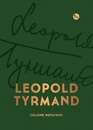 Zielone notatniki, Leopold Tyrmand, MG