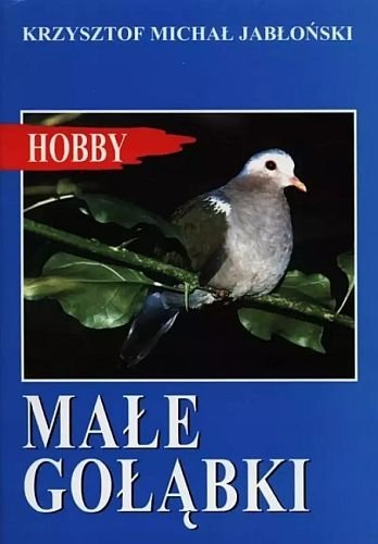 Małe gołąbki. Hobby, Krzysztof Michał Jabłoński