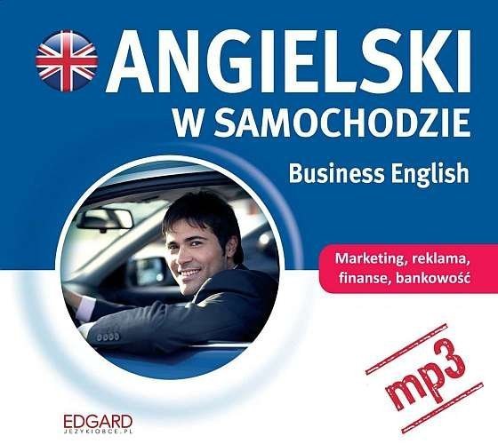 Angielski w samochodzie. Business English. Audio CD