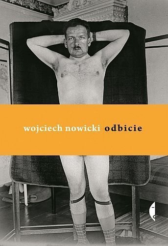 Odbicie, Wojciech Nowicki
