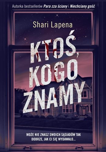 Ktoś kogo znamy, Shari Lapena