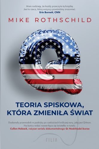 Q. Teoria spiskowa, która zmieniła świat, Mike Rothschild