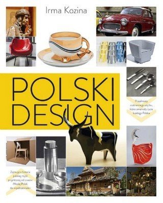 Polski design, Irma Kozina