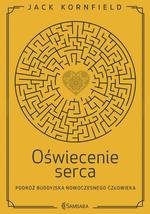 Oświecenie serca. Podróż buddyjska nowoczesnego człowieka