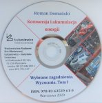 Biblioteka Naukowa nr 54 Roman Domański - Konwersja i akumulacja energii. Wybrane zagadnienia. Wyzwania. Płyta