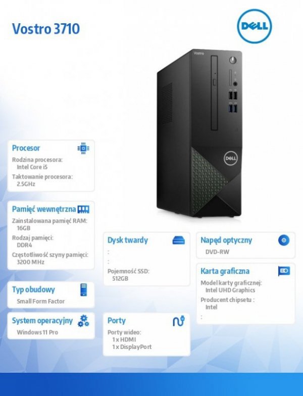 Dell Komputer Vostro 3710 SFF Win11Pro i5-12400/16GB/512GB SSD/Intel UHD 730/DVD RW/Kb/Mouse/3YPS
