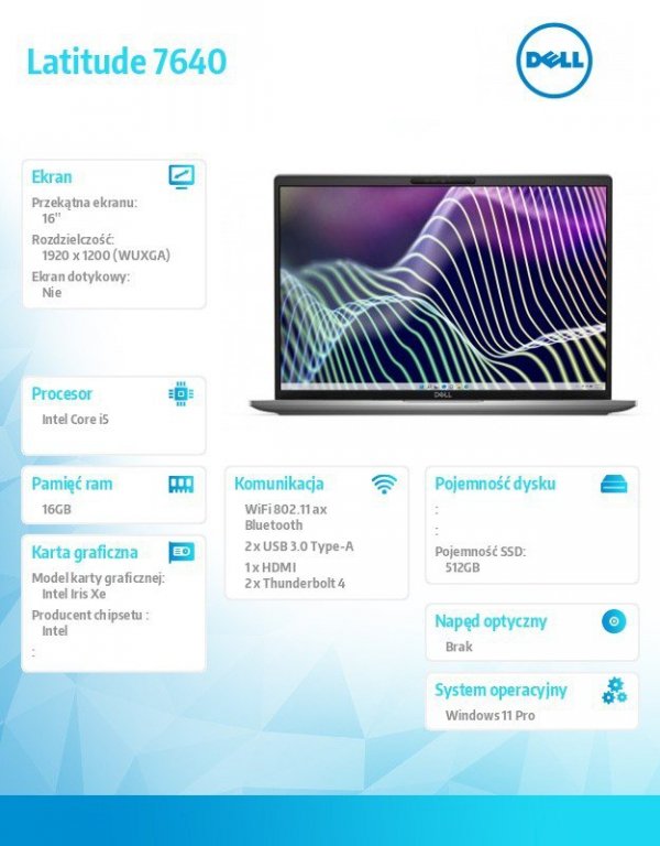 Dell Notebook Latitude 7640 Win11Pro i5-1345U/16GB/512GB SSD/16.0 FHD/Intel Iris Xe/ThBlt & FgrPr & SmtCd/FHD/IR Cam/Mic/WLAN + 
