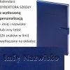kalendarz dla dyrektora na rok 2025/2026 z wytłoczonym imieniem i nazwiskiem na okładce