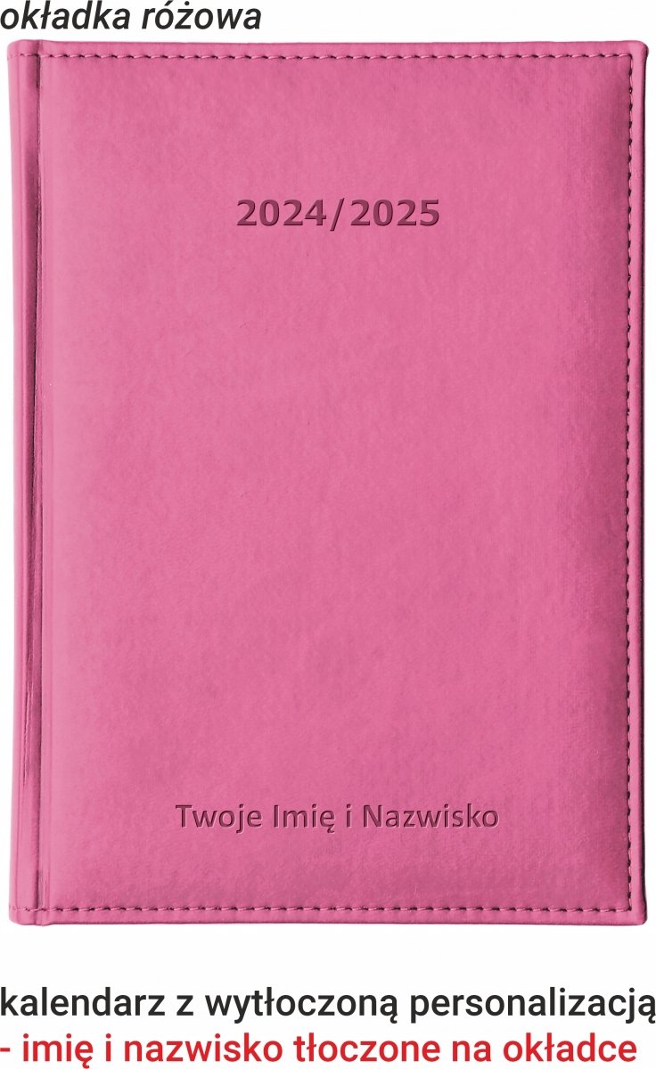 Kalendarz z wytłoczoną personalizacją na okładce kolor różowy