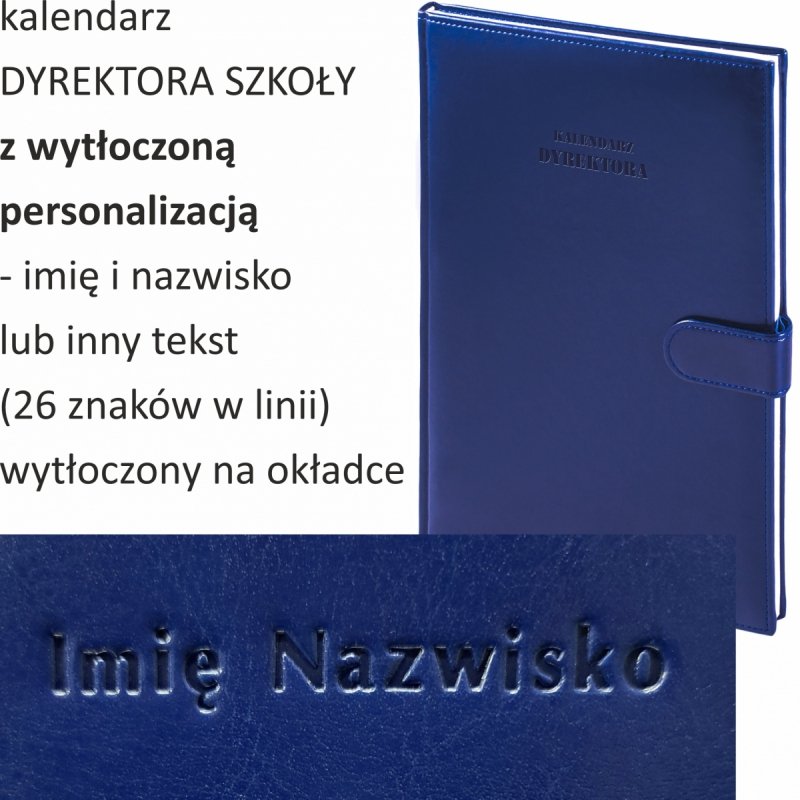 kalendarz dla dyrektora na rok 2025/2026 z wytłoczonym imieniem i nazwiskiem na okładce
