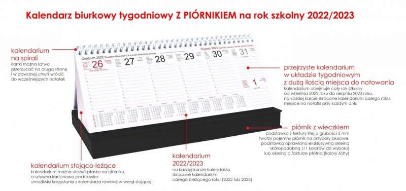 Kalendarz biurkowy tygodniowy na rok szkolny 2022/2023 Z PIÓRNIKIEM - opis 