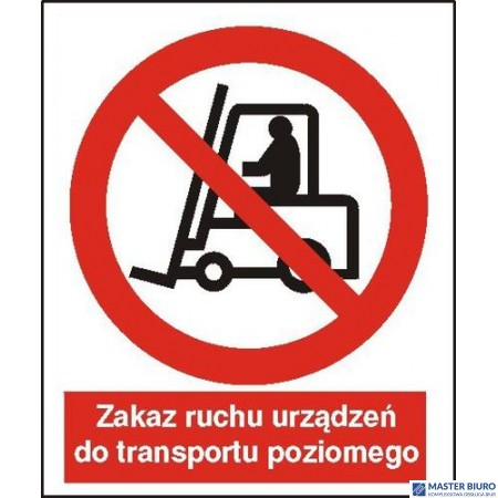 Tabliczka  Zakaz ruchu urządzeń do transportu poziomego ZZ-4Z/2500ZN (X)