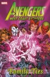 AVENGERS WEST COAST AVENGERS FAMILY TIES TP [9780785162162] **promocja TOMY**