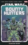 STAR WARS BOUNTY HUNTERS VOL 04 CRIMSON REIGN TP [9781302933012] **OFERTA SPECJALNA**