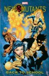 NEW MUTANTS BACK TO SCHOOL THE COMPLETE COLLECTION TP [9781302910327]