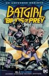 BATGIRL AND THE BIRDS OF PREY VOL 03 FULL CIRCLE TP [9781401277819]