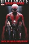 ULTIMATE COMICS SPIDER-MAN DEATH OF SPIDER-MAN FALLOUT SC [9780785159131]