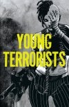 YOUNG TERRORISTS TP [9781628752090] **promocja TOMY**