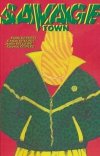 SAVAGE TOWN VOL 01 TP [9781534302464]