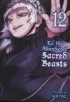 TO THE ABANDONED SACRED BEASTS VOL 12 TP [9781647290047]