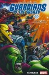 GUARDIANS OF THE GALAXY VOL 02 FAITHLESS TP [9781302915896]