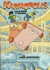 KARMOPOLIS VOL 01 THE LAND OF CARS TP [9781603095549]