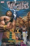 INCREDIBLE HERCULES SACRED INVASION HC [9780785142560]