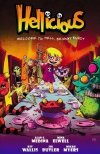 HELLICIOUS VOL 01 WELCOME TO HELL BRIGGY BUNDY TP [9780988936362] **OFERTA SPECJALNA**