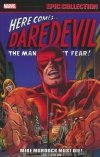 DAREDEVIL EPIC COLLECTION MIKE MURDOCK MUST DIE SC [9781302950569]