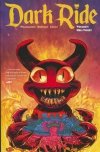 DARK RIDE VOL 01 HELL TICKET TP [9781534325272]