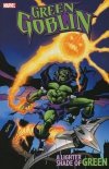 GREEN GOBLIN A LIGHTER SHADE OF GREEN TP [9780785157571] **promocja TOMY**