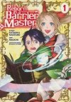 REBORN AS A BARRIER MASTER VOL 01 TP [9781648274275]