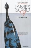 JAMES BOND IN EIDOLON HC [9781524102722] **promocja TOMY**