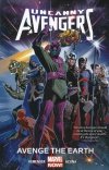 UNCANNY AVENGERS VOL 04 AVENGE THE EARTH TP [9780785154242] **promocja TOMY**