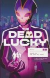 DEAD LUCKY VOL 01 THE GOOD DIE YOUNG TP [9781534324664]