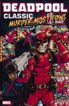 DEADPOOL CLASSIC VOL 22 MURDER MOST FOWL TP [9781302911799] **promocja TOMY**