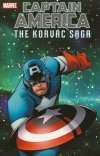 CAPTAIN AMERICA AND THE KORVAC SAGA TP [9780785151609]