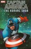 CAPTAIN AMERICA AND THE KORVAC SAGA SC [9780785151609]