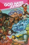 GOD HATES ASTRONAUTS VOL 01 TP [9781607068082]