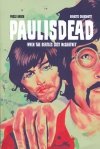 PAUL IS DEAD WHEN THE BEATLES LOST MCCARTNEY TP [9781534316294]