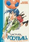 SAYONARA FOOTBALL VOL 03 TP [9781632369659]