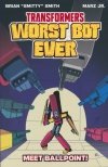 TRANSFORMERS WORST BOT EVER MEET BALLPOINT TP [9781534327993]