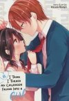 I THINK I TURNED MY CHILDHOOD FRIEND INTO A GIRL VOL 08 TP [9798893731453]