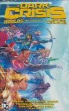 DARK CRISIS WORLDS WITHOUT A JUSTICE LEAGUE HC [9781779524171]